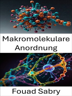 Makromolekulare Anordnung - ebook